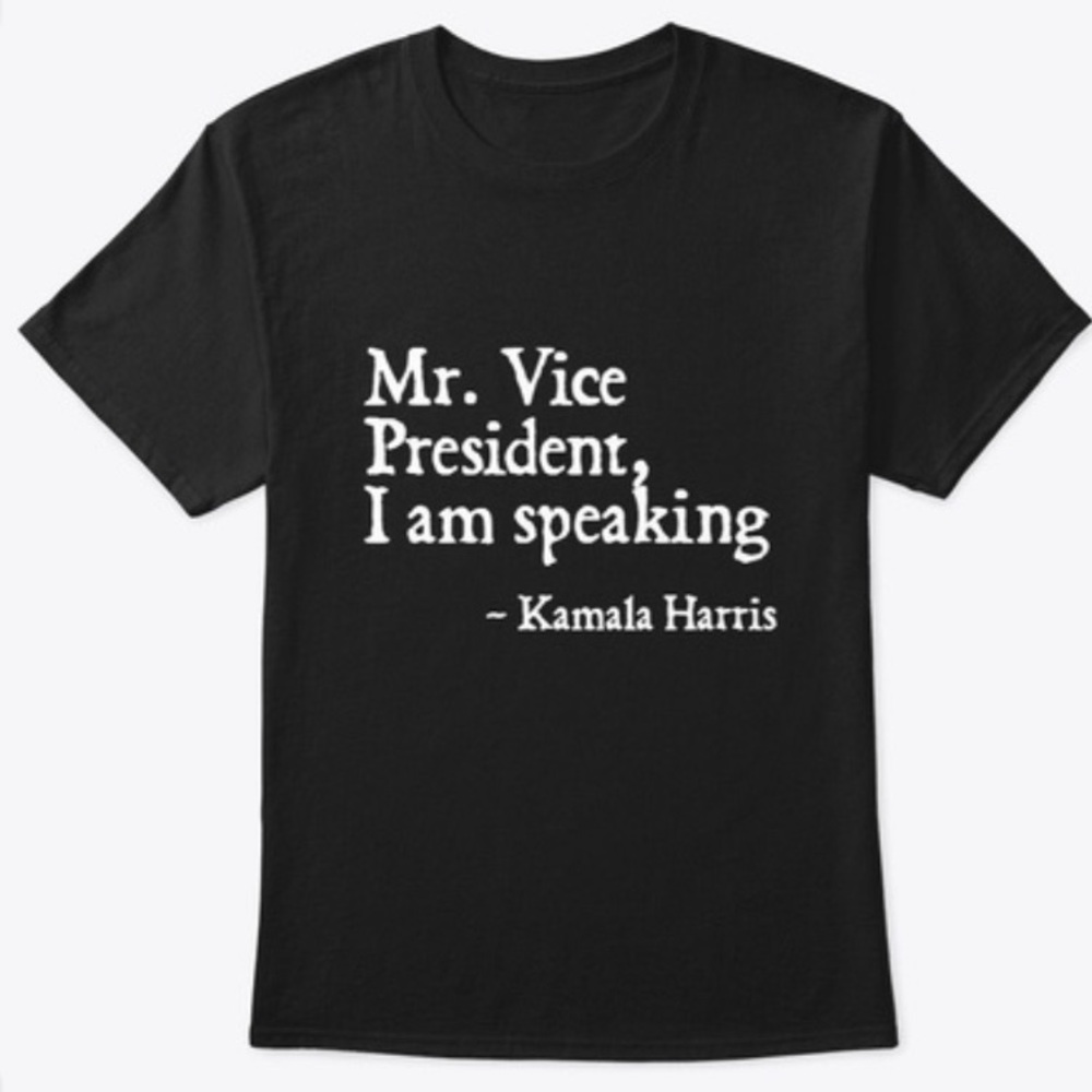 Brand new unisex “ I’m speaking “ Kamala H.